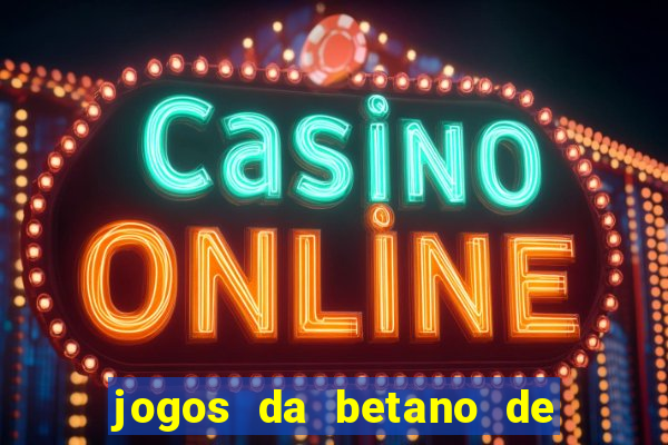 jogos da betano de 1 centavo